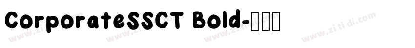 CorporateSSCT Bold字体转换